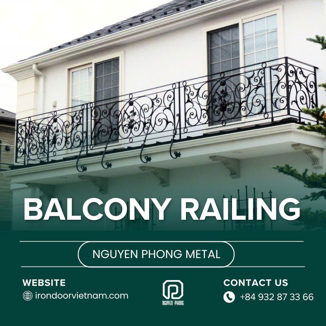  Iron Balcony Railings – Choose perfection, choose Nguyen Phong Metal